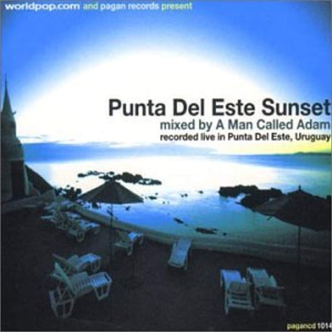 Punta Del Este Sunset: Mixed By a Man Called Adam [Audio CD] Various Artists