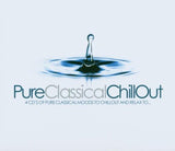 Pure Classical Chillout [Audio CD] Various Artists