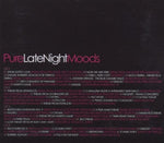 Pure Late Night Moods [Audio CD] Various Artists