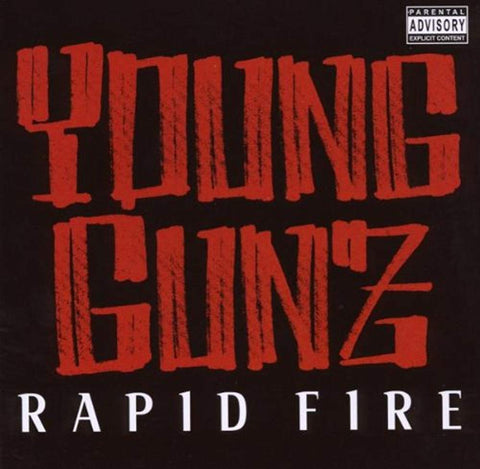 Rapid Fire [Audio CD] Young Gunz