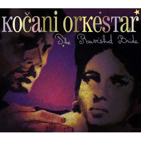 Ravished Bride [Audio CD] Kocani Orkestar