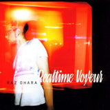 Real Time Voyeur [Audio CD] Ohara, Raz