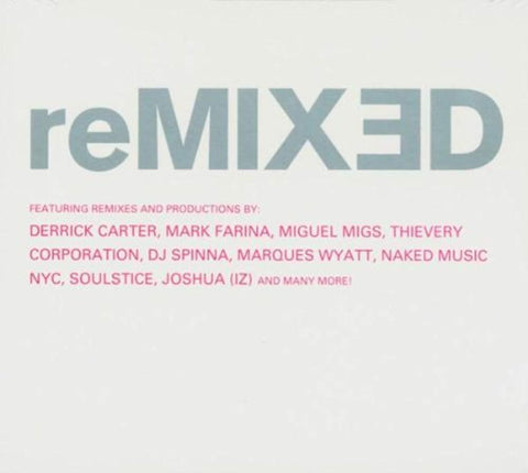 Remixed [Audio CD] Various Artists