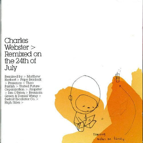 Remixed on the 24th of July [Audio CD] Webster, Charles