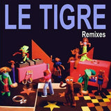 Remixes [Audio CD] Le Tigre