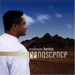 Renascence [Audio CD] Bastos, Waldemar