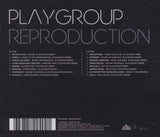 Reproduction [Audio CD] Playgroup