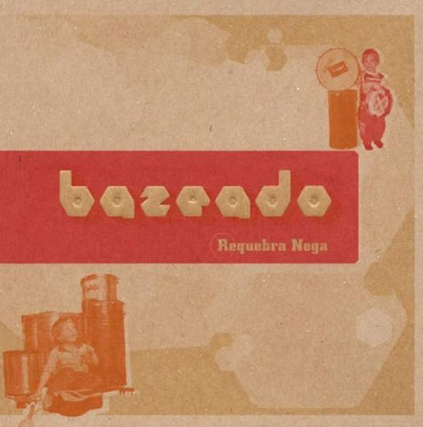 Requebra Nega [Audio CD] BAZEADO