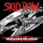 Revolutions Per Minute [Audio CD] SKID ROW