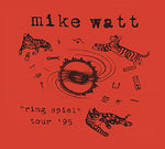 Ring Spiel Tour '95 [Audio CD] Mike Watt