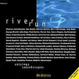 Riverrun: Voicings / Soundscapes [Audio CD] CAGE / CURRAN / RUHM / MON