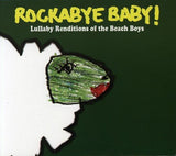 Rockabye Baby! Lullaby Renditions of the Beach Boys [Audio CD] Rockabye Baby!