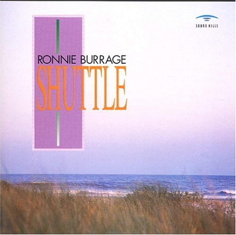 Ronnie Burrage Shuttle [Audio CD] Burrage, Ronnie