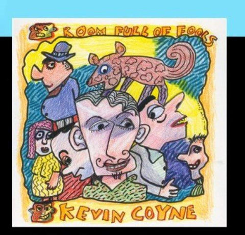 Room Full of Fools [Audio CD] Kevin Coyne