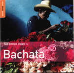Rough Guide to Bachata [Audio CD] Various Artists