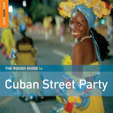 Rough Guide To Cuban Street Party [Audio CD] Rough Guide To Cuban Street Party