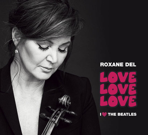 ROXANE DEL - LOVE LOVE LOVE - CD [Audio CD] [Audio CD] Roxane Del|Québec Symphony Orchestra,|Roxane Del