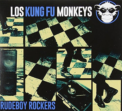 Rudeboy Rockers [Audio CD] Los Kung Fu Monkeys
