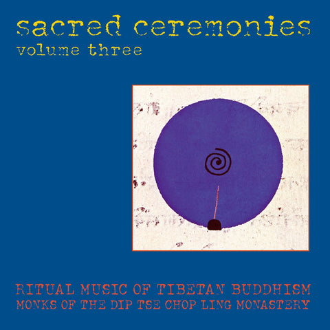 Sacred Ceremonies 3 [Audio CD] MONKS OF DIP-TSE