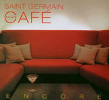 Saint Germain En Laye Cafe: Encore [Audio CD] Various Artists
