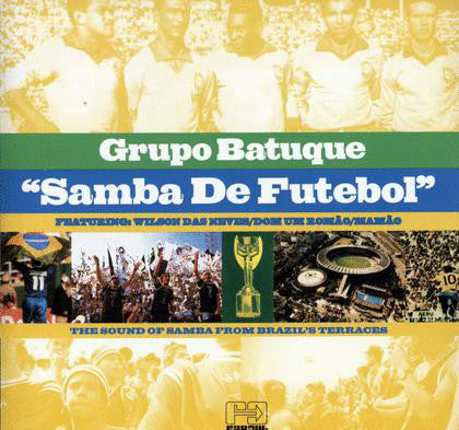 Samba De Fotebol [Audio CD] BATUQUE GRUPO