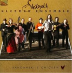 Sandanskis Chicken (Klezmer) [Audio CD] She Koyokh Klezmer Ens