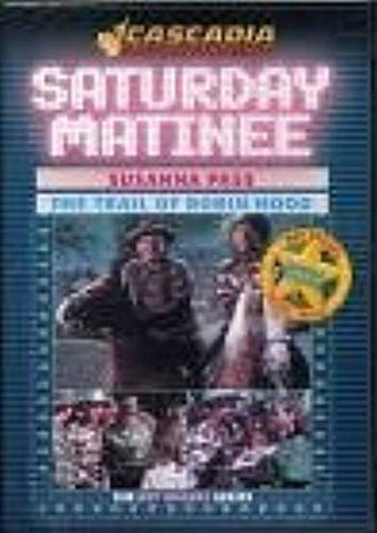 Saturday Matinee Double Feature - Susanna Pass / the Trail of Robin Hood [DVD]
