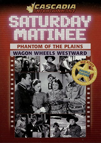 Saturday Matinee: Phantom of Plains / Wagon Wheels Westward [DVD]