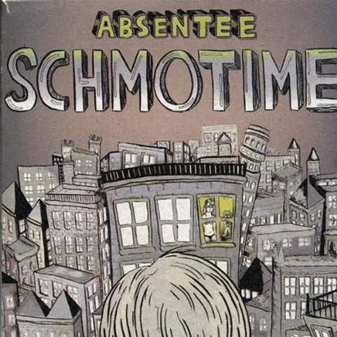Schmotime [Audio CD] ABSENTEE