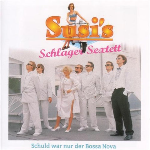 Schuld War Nur Der Bossa Nova [Audio CD] Susis,Schlager