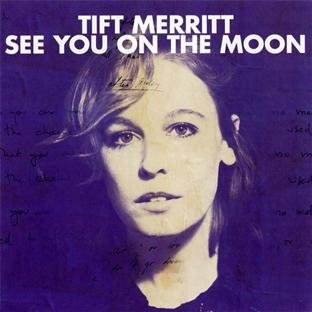 See You On Moon [Audio CD] MERRITT,TIFT