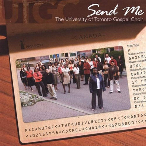 Send Me [Audio CD] University of Toronto Gospel Choir