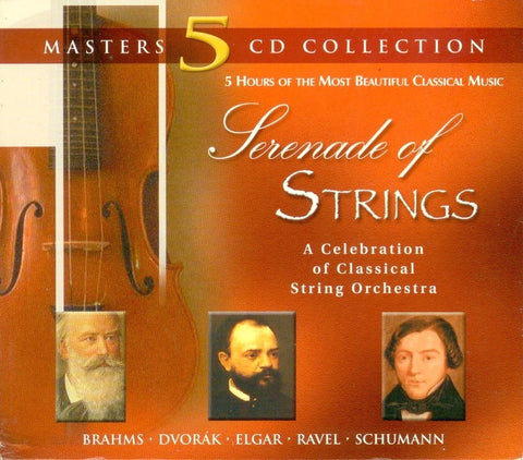 Serenade of Strings [Audio CD] Various Artists; Dvorak; Elgar; Ravel; Schumann; Vienna Symphony Orchestra; Brahms; London Symphony Orchestra; New Philharmonia Orchestra and Hamburg Symphony Orchestra