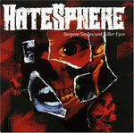 Serpent Smiles & Killer Eyes [Audio CD] HATESPHERE