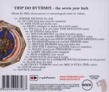 Seven Year Inch [Audio CD] Trip Do Rythmix