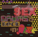 Sex Drums & Rock N Rave [Audio CD] Sex Drums & Rock N Rave