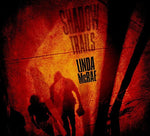 SHADOW TRAILS [Audio CD] LINDA MCRAE