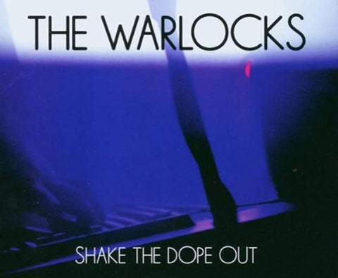 Shake the Dope Out [Audio CD] Warlocks