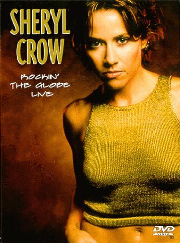 Sheryl Crow:Rockin the Globe L [DVD]