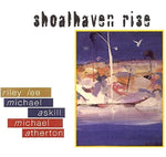 Shoalhaven Rise [Audio CD] LEE / ASKILL / ATHERTON