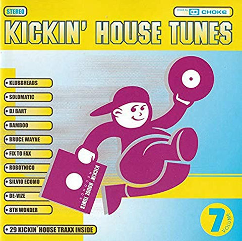 Silent Beat, Sub Magic, Fix to Fax, Problem Boy, Bruce Wayne.. [Audio CD] Kickin' House Tunes 7 (1998)