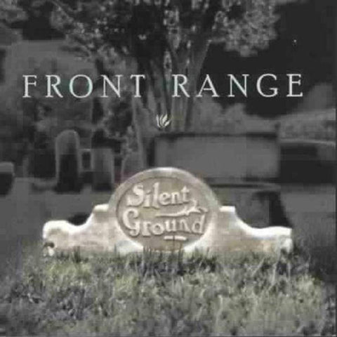 Silent Ground [Audio CD] Front Range