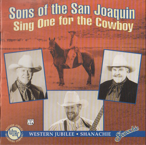 Sing One for the Cowboy [Audio CD] Sons of the San Joaquin