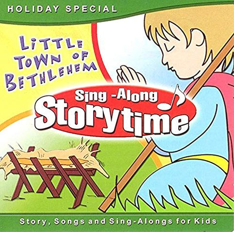 Sing-Along Storytime: Little Town Of Bethlem (Holiday Special) [Audio CD]