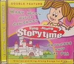 Sing-Along Storytime: Princess and the Pea/ Mary Mary Quite Contrary [Audio CD]