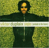 Singles [Audio CD] DUPLAIX,VIKTER