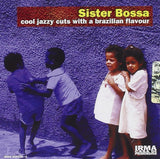 Sister Bossa 1 [Audio CD] VARIOUS ARTISTS