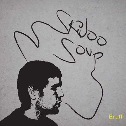 Skidoo Soup [Audio CD] Bruff