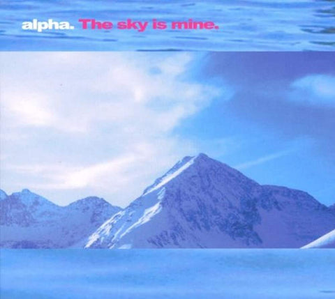 Sky Is Mine [Audio CD] Alpha