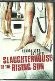 Slaughterhouse of the Rising Sun [DVD]